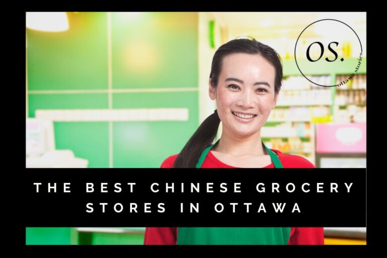 The 4 Best Chinese Grocery Stores in Ottawa [2023]