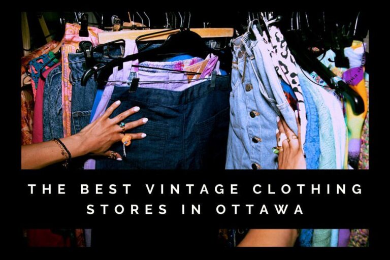 The 8 Best Vintage Clothing Stores in Ottawa [2023]