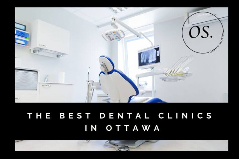 Best Dental Clinics in Ottawa [2022]