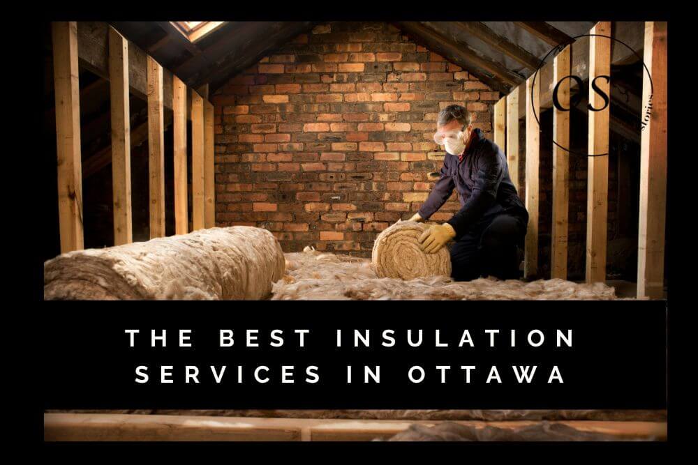 Best Insulation Services in Ottawa [2022]